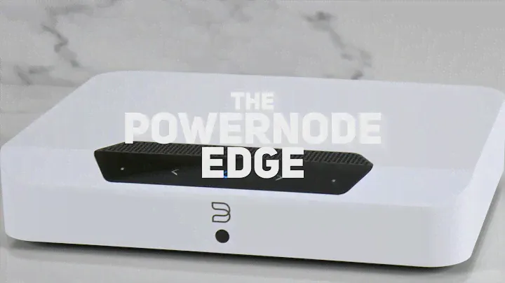 POWERNODE EDGE - Add a Little Extra