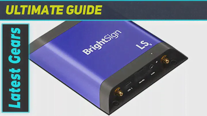 reviewBrightsign LS425: Unleashing 4K Signage Brilliance